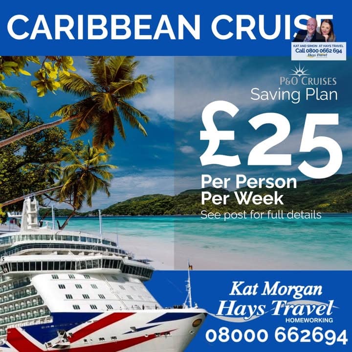 Cruise the Caribbean with ยฃ25pp per week direct debit instalments